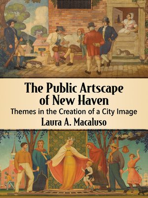 cover image of The Public Artscape of New Haven